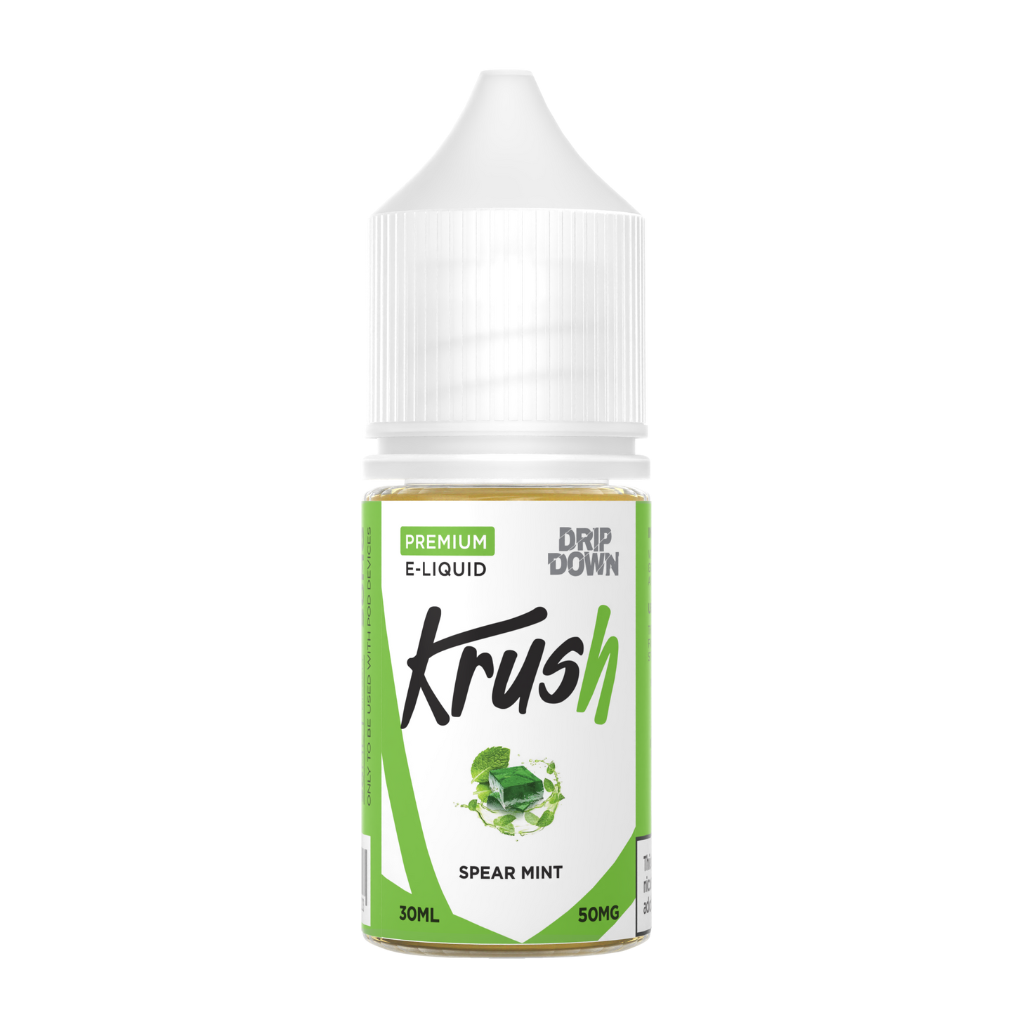 DRIP DOWN KRUSH SERIES SPEARMINT 30MG,50MG - 30ML - MrVapora.pk
